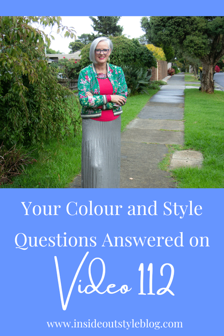 Your Colour and Style Questions Answered on Video: 112