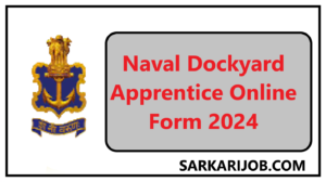 Naval Dockyard Apprentice Mumbai Online Form 2024