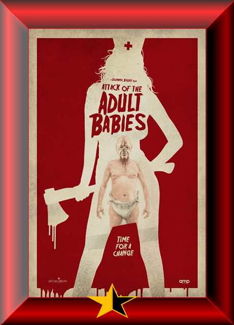 Attack of the Adult babies Poster