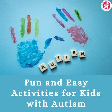 This World Autism Month, we look at some easy Activities for Kids with Autism, that help develop their sensory and motor skills in a gentle manner.