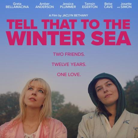 Discover the complexities of femininity and female relationships in the upcoming British film, Tell That to the Winter Sea.