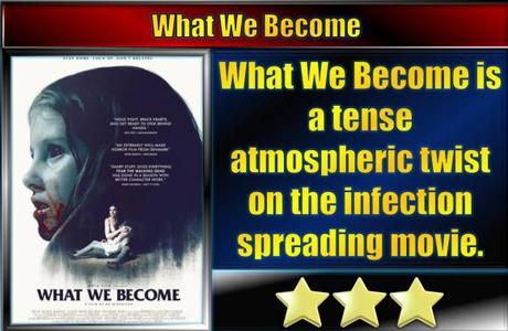 What We Become (2015) Movie Review