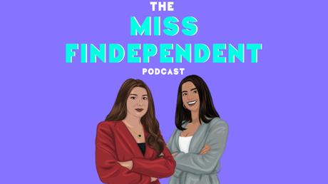 Top 10 Business Podcasts For Curious Minds in 2024 The Miss Findependent Show