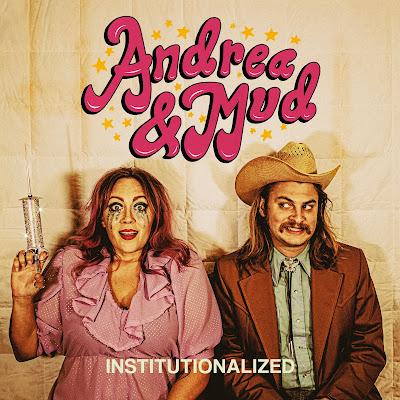 Andrea & Mud - Institutionalized