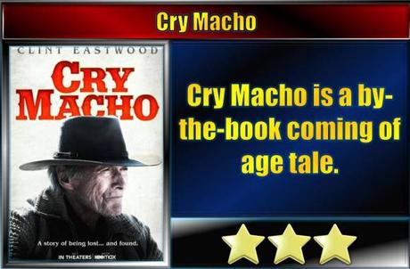 Cry Macho (2021) Movie Review - Paperblog