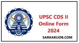 UPSC CDS II Online Form 2024