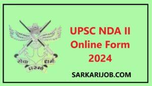 UPSC NDA II Online Form 2024 UPSC NDA II Online Form 2024