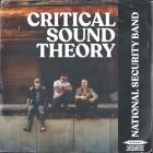National Security Band: Critical Sound Theory