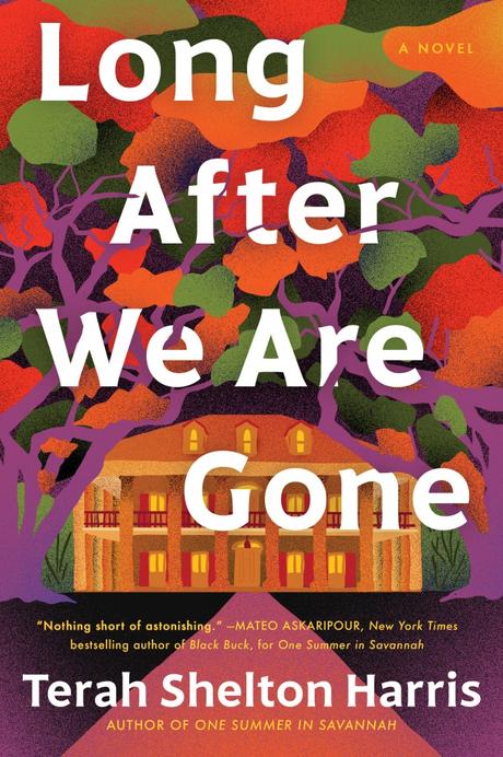 Review: Long After We Are Gone by Terah Shelton Harris