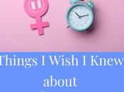 Things Wish Knew About Menopause Before Went Through