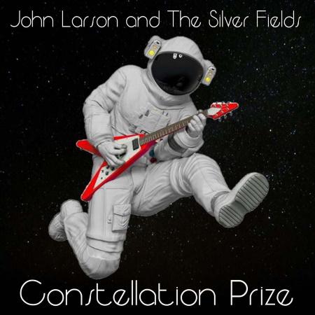 John Larson and The Silver Fields: Constellation Prize