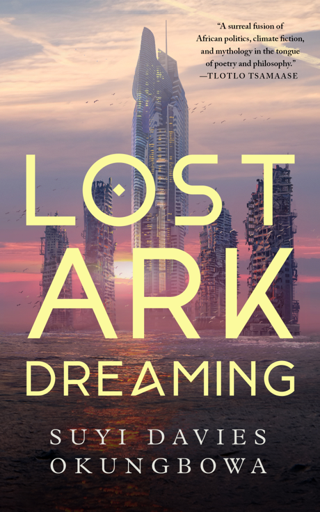 Review: Lost Ark Dreaming by Suyi Davies Okungbowa