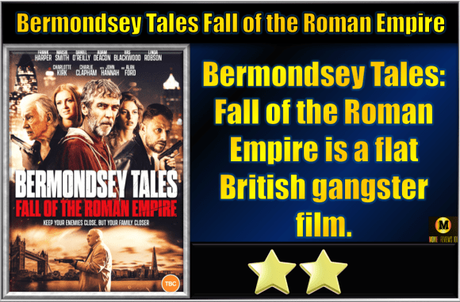 Bermondsey Tales: Fall of the Roman Empire (2024) Movie Review