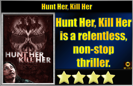 Hunt Her, Kill Her (2024) Movie Review