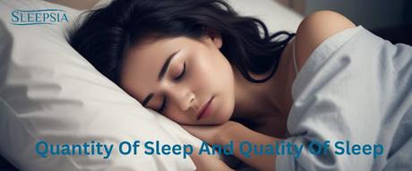 Difference Between Quantity And Quality Of Sleep