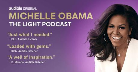 Michelle Obama: The Light Podcast