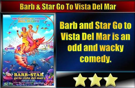 Barb and Star Go to Vista Del Mar (2021) Movie Review