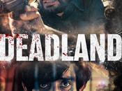 Deadland Release News