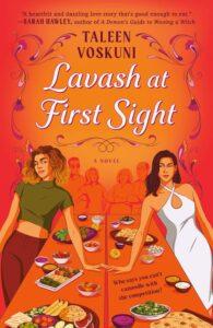 Falling in Love at the Food Packing Convention: Lavash at First Sight by Taleen Voskuni