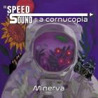 The Speed Of Sound: A Cornucopia: Minerva