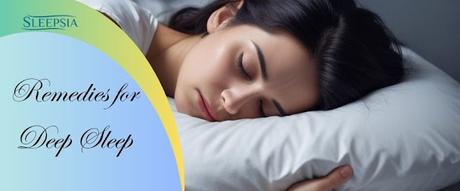 Natural Remedies for Deep Sleep