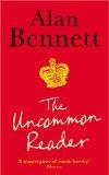 The Uncommon Reader- Alan Bennett