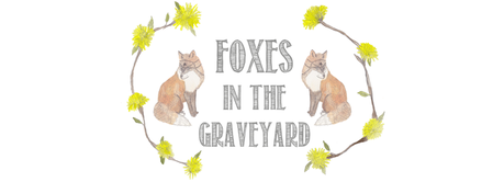 Foxes in the graveyard