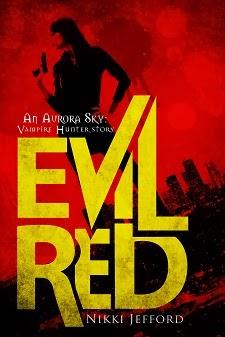 Evil Red by Nikki Jefford: Cover Reveal and Excerpt