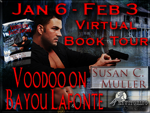 Voodoo on Bayou Lafonte by Susan C. Muller: Guest Post and Excerpt