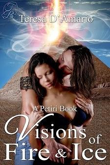 Visions of Fire and Ice by Teresa D'Amario: Spotlight and Excerpt