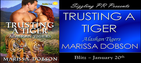 Trusting a Tiger by Marissa Dobson: Book Blitz