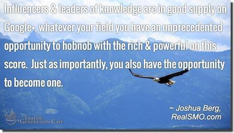 leaders influencers google+ quote joshua berg