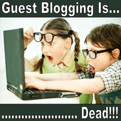 guest blogging dead