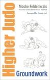 Higher Judo: Groundwork