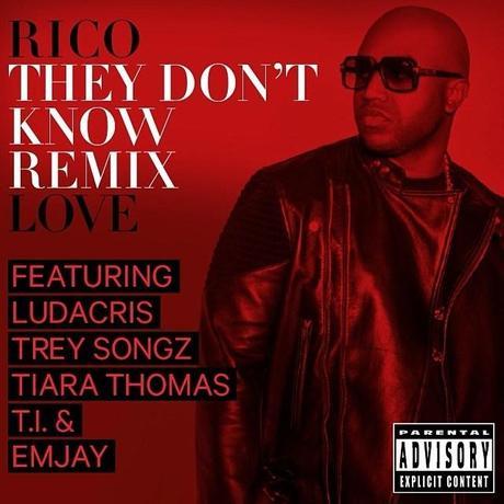 New Music: Rico Love “They Don’t Know (Remix)” ft Trey Songz, Ludacris, TI, Tiara Thomas x Em Jay