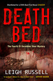 DEATH BED BY LEIGH RUSSELL- REVIEW AND THE FIRST EVER INTERVIEW WITH GERALDINE STEEL!!!