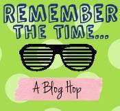 remember the time blog hop