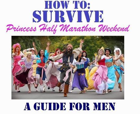 How to Survive Princess Half Marathon Weekend – A Guide for Men