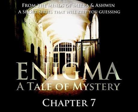 Enigma : A Tale Of Mystery - VII