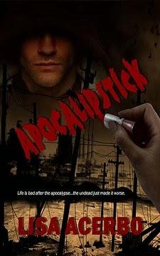 Apocalipstick by Lisa Acerbo: Tens List and Excerpt