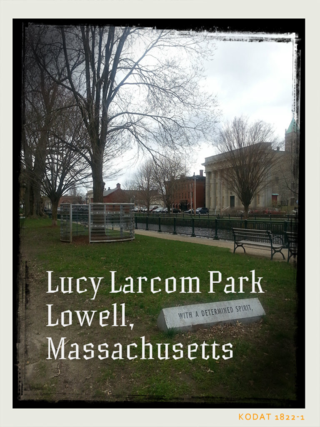 Lucy Larcom Park Lowell Massachusetts
