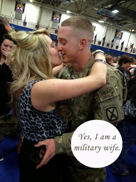 Yes, I'm a military wife. But it's not what you think.