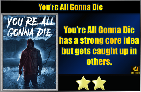 You’re All Gonna Die (2023) Movie Review