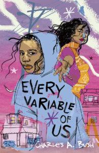 More Than a Statistic: Every Variable of Us by Charles A. Bush