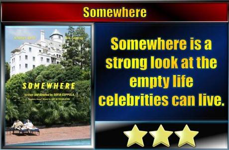 Somewhere (2010) Movie Review