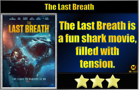 The Last Breath (2024) Movie Review