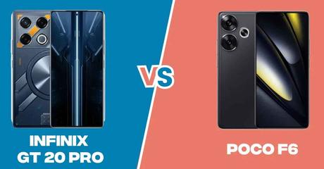 Infinix gt 20 pro vs poco f6 comparison best smartphone under rs 30000