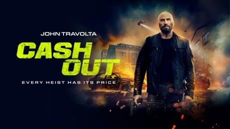 John Travolta’s Cash Out – Release News