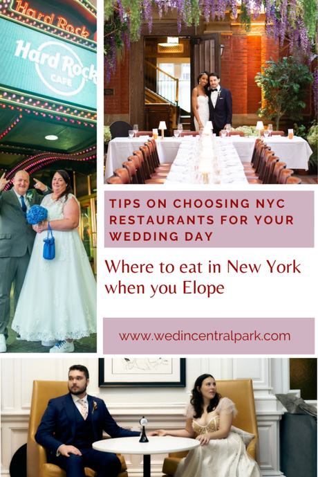 Where to Eat in New York when you Elope to get Married