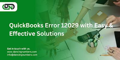 QuickBooks error 12029 QuickBooks error 12029